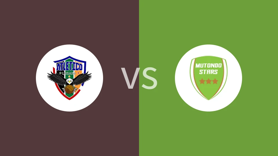 卢萨卡竞技FCvs武道之星比分预测分析 2025/04/19